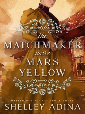 cover image of The Matchmaker Wore Mars Yellow